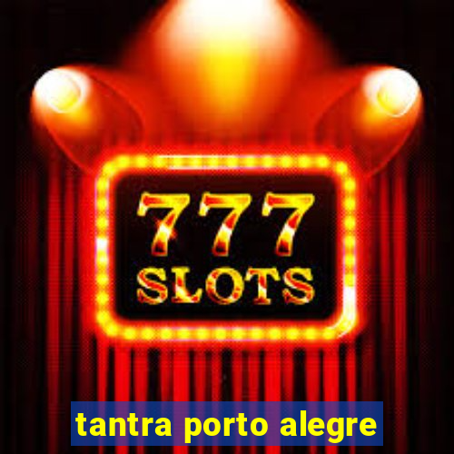 tantra porto alegre